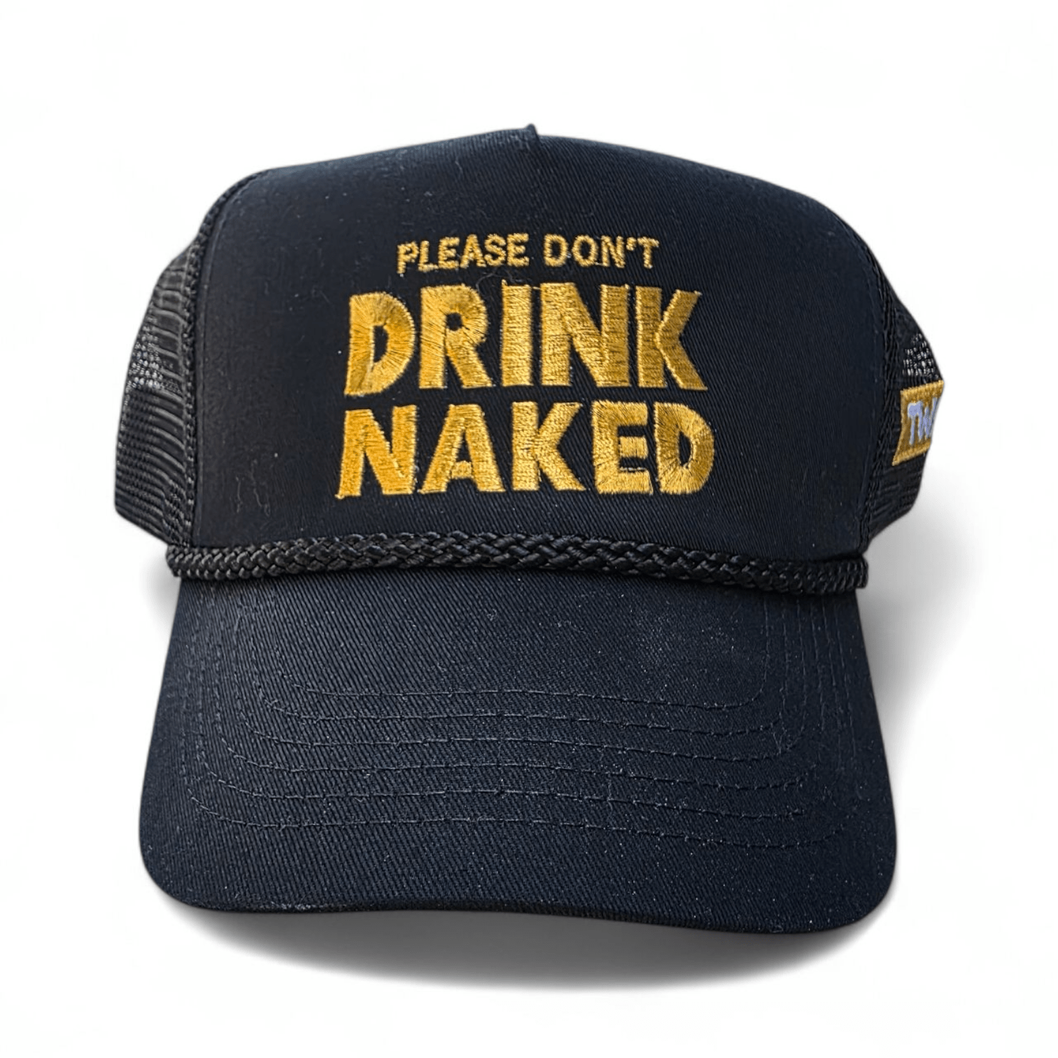 Twang Don't Drink Naked Trucker Hat Twang