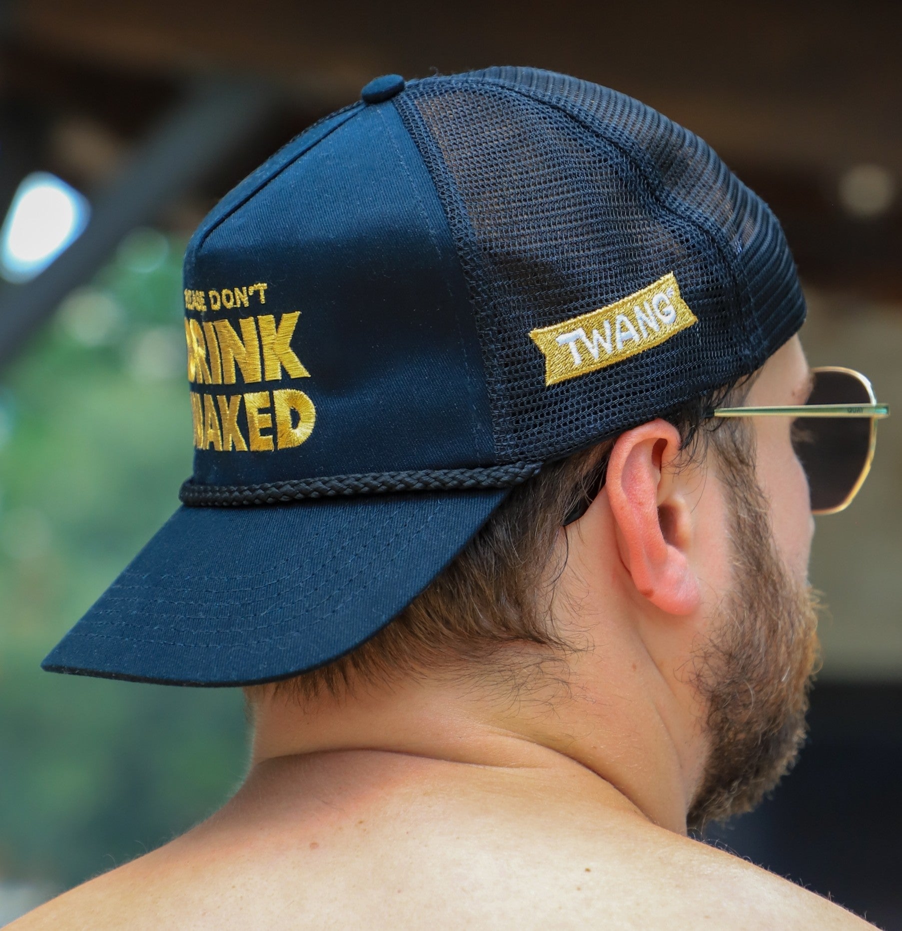Twang Don't Drink Naked Trucker Hat Twang